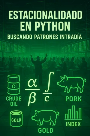 Estacionalidad en Python III - Estadisticas sobre la operativa